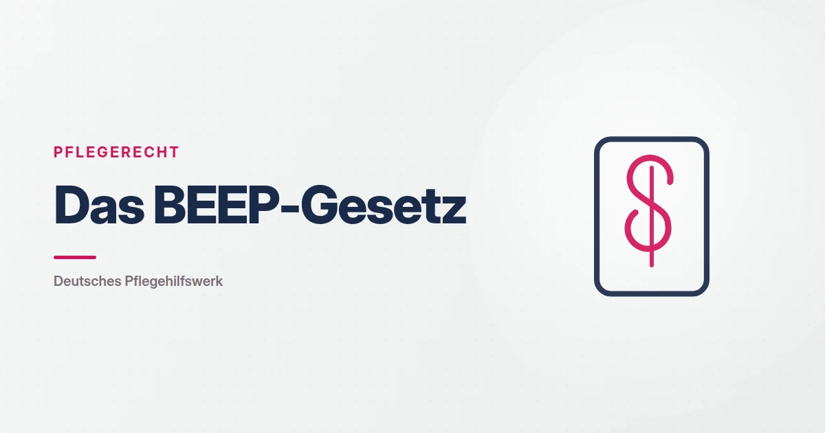 Grafik: Paragrafenzeichen – Das BEEP-Gesetz (Pflegerecht), Deutsches Pflegehilfswerk
