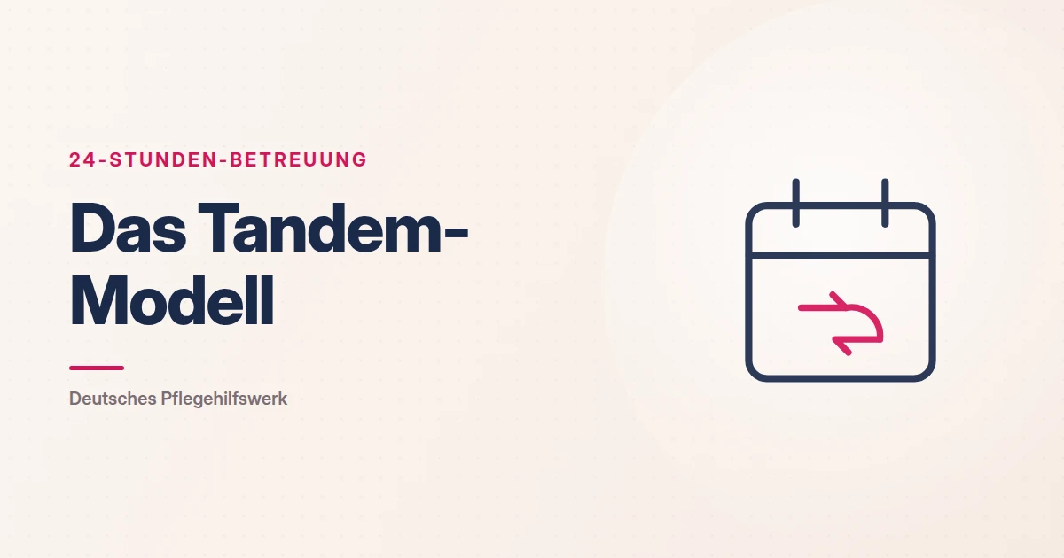 Grafik: Kalender mit Wechselpfeil – Das Tandem-Modell (24-Stunden-Betreuung), Deutsches Pflegehilfswerk