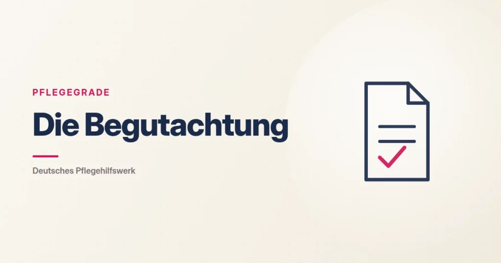 Grafik: Dokument mit Haken – Die Begutachtung (Pflegegrade), Deutsches Pflegehilfswerk