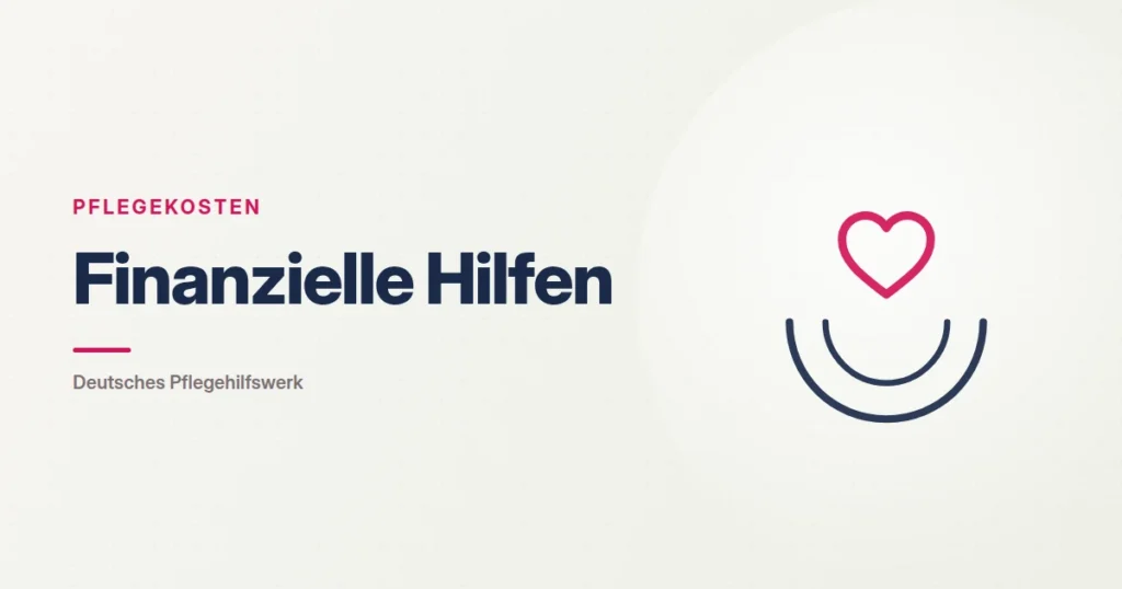 Grafik: tragende Hände mit Herz – Finanzielle Hilfen (Pflegekosten), Deutsches Pflegehilfswerk