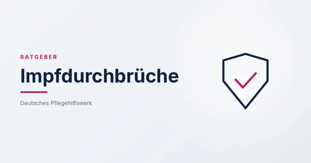 Grafik: Schild mit Haken – Impfdurchbrüche (Allgemein), Deutsches Pflegehilfswerk